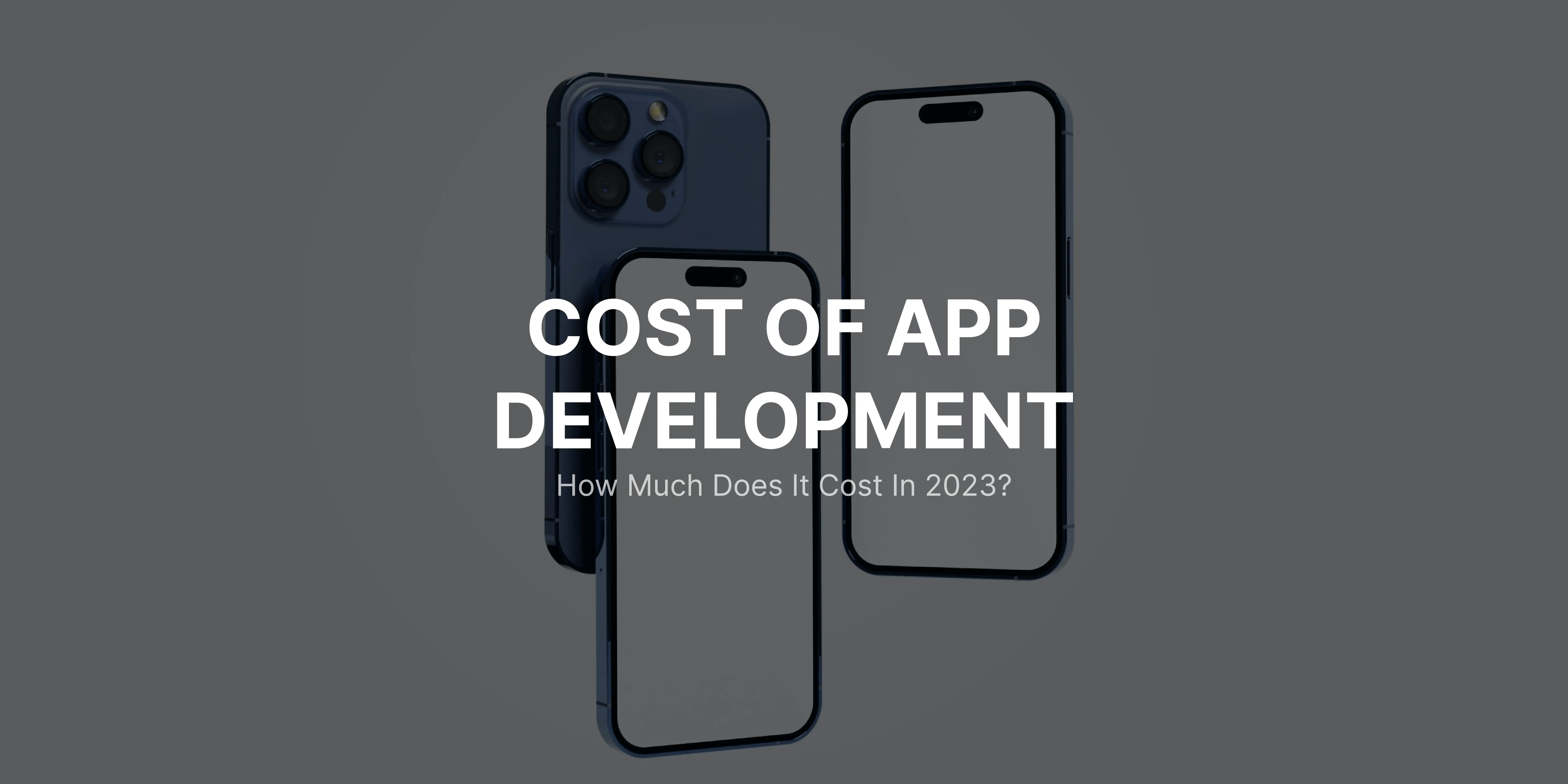 How much does it cost to develop an app from scratch in 2023?
