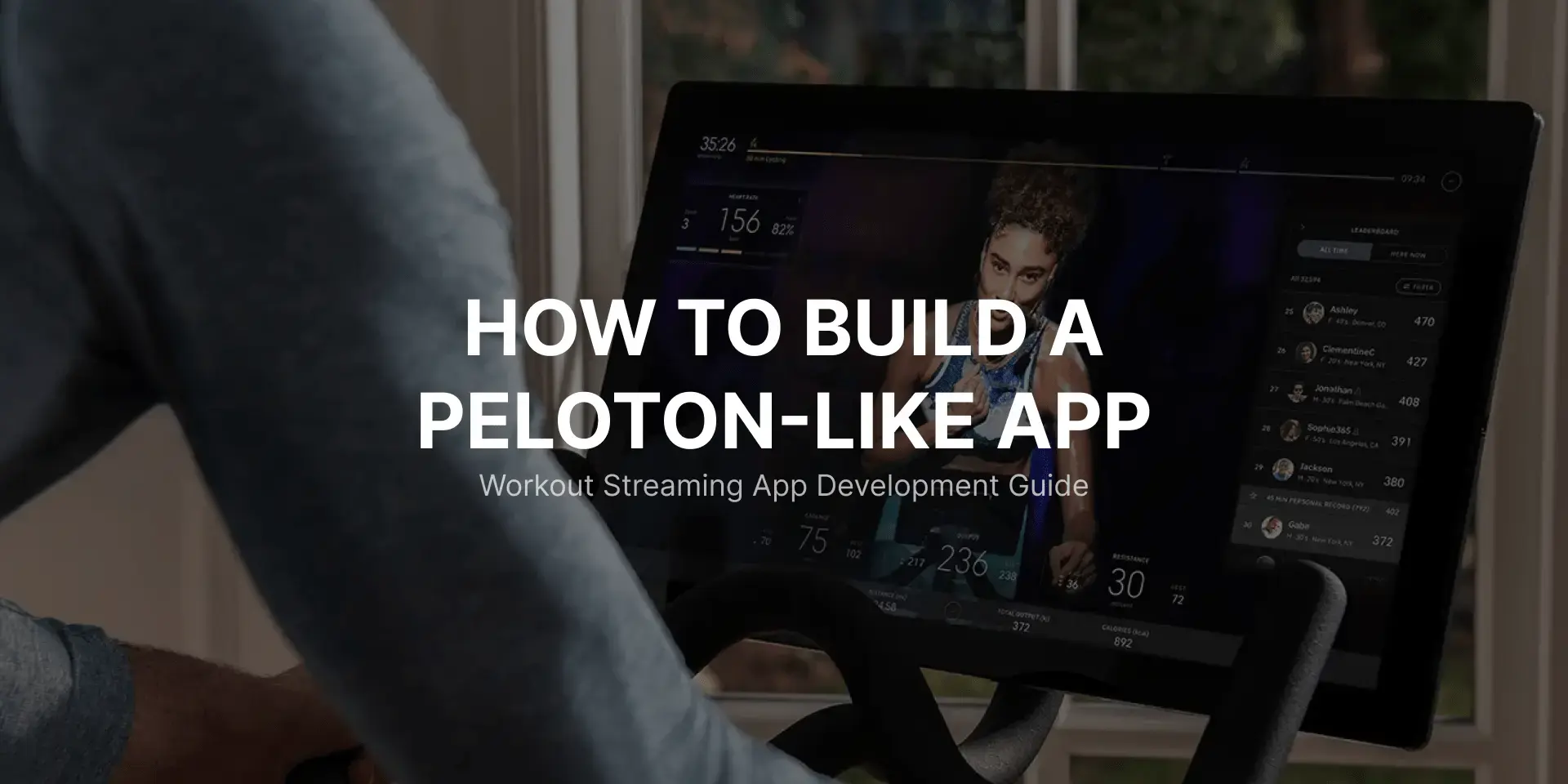 Як створити додаток, схожий на Peloton: Гайд із розробки додатка для тренувань