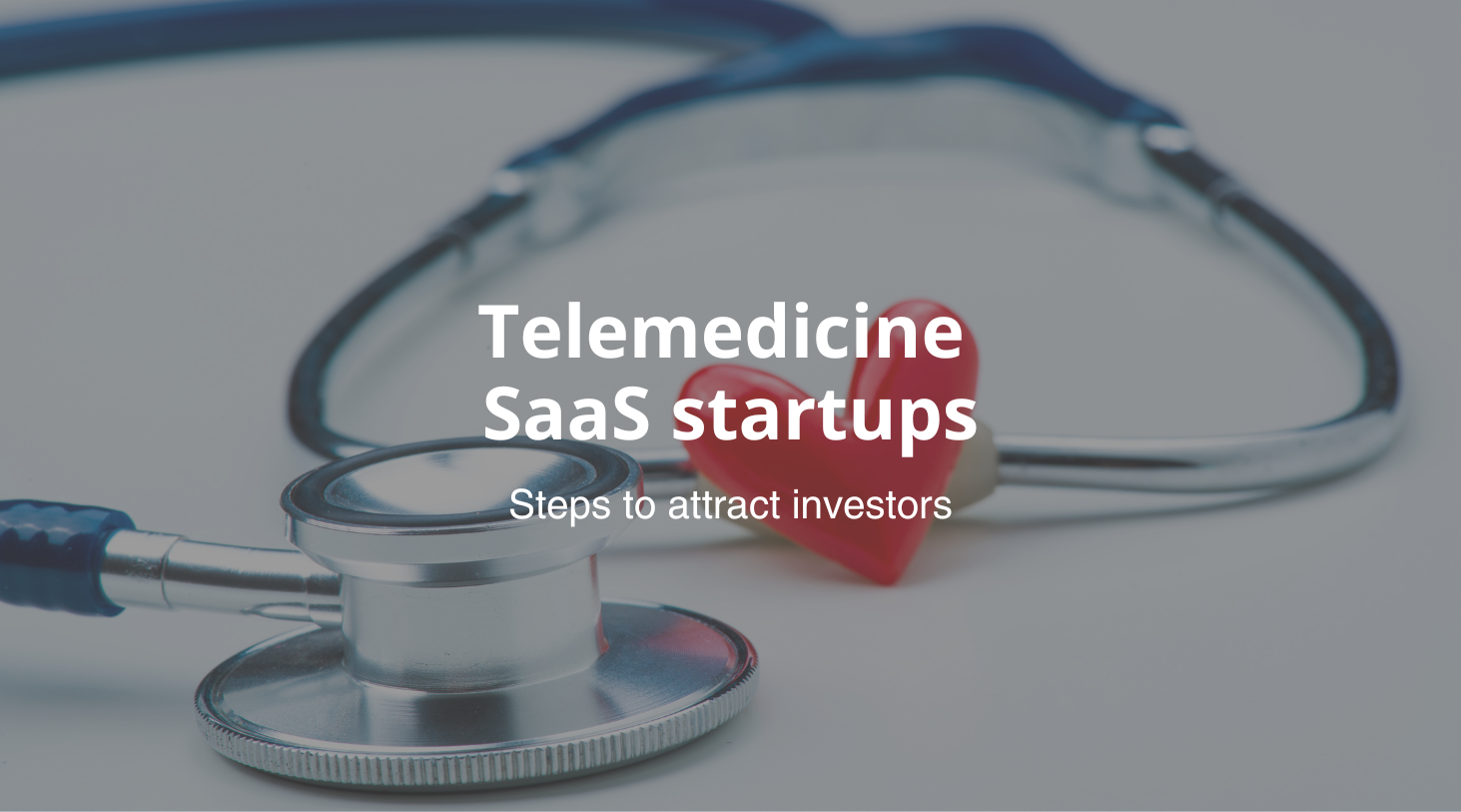 Telemedicine SaaS startups: How to estimate development costs?